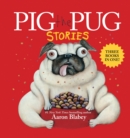 Image for Pig the Pug Stories (Pig the Pug, Pig the Fibber, Pig the Winner)