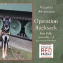 Image for Operation Rucksack : Fort Polk, Leesville, LA