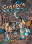 Image for Coyote&#39;s Christmas Tale