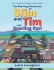 Image for The Rhyming Adventures of Slim and Tim with Snarling Karl
