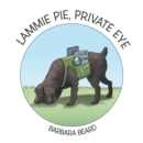 Image for Lammie Pie, Private Eye