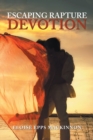 Image for Escaping Rapture of Devotion