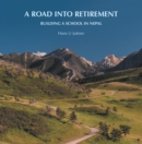 Image for Road into Retirement: Building a School in Nepal