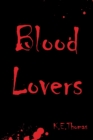 Image for Blood Lovers.