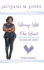 Image for Living Life out Loud : My Life, My Story