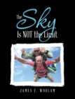 Image for Sky Is Not the Limit