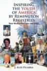 Image for Inspiring the Youth of America by Remington Registries