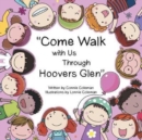 Image for &quot;Come Walk with Us Through Hoovers Glen&quot;
