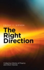 Image for Right Direction: Collective Works of Poems and Short Stories