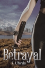 Image for Betrayal: the hidden truth