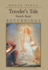 Image for Traveler&#39;s Tale- Fourth Book : Returnings