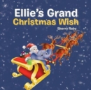 Image for Ellie&#39;s Grand Christmas Wish