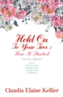 Image for Hold on to Your Tree: How It Started: An Eye Opener