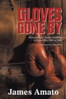 Image for Gloves Gone By: Heavyweight Boxers from the Glorious Era 1960 to 1980