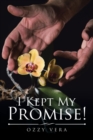 Image for I Kept My Promise!