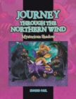 Image for Journey Through the Northern Wind: Mysterious Shadow