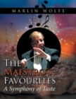 Image for The Maestro&#39;S Favourites : A Symphony of Taste