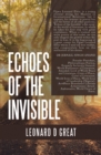 Image for Echoes of the Invisible