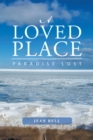 Image for Loved Place: Paradise Lost