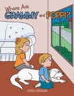 Image for Where Are Grammy and Poppi?
