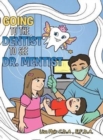 Image for Going to the Dentist to See Dr. Mentist