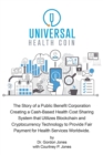 Image for Universal Health Coin : The Story of a Public Benefit Corporation Creating a Cash-Based Health Cost Sharing System That Utilizes Blockchain Technology to Provide Fair Payment for Health Services.