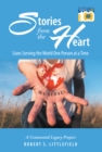 Image for Stories from the Heart: Lions Serving the World One Person at a Time: A Centennial Legacy Project