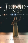 Image for Judge Not: A Novel
