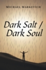 Image for Dark Salt / Dark Soul