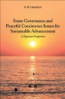 Image for Some Governance and Peaceful Coexistence Issues for Sustainable Advancement : A Nigerian Perspective