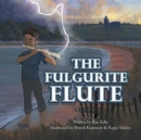 Image for The Fulgurite Flute