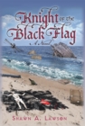 Image for Knight of the Black Flag: A Novel