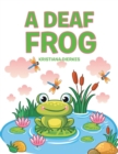 Image for A Deaf Frog