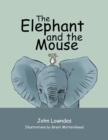Image for The Elephant and the Mouse