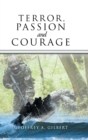 Image for Terror, Passion and Courage