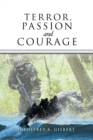 Image for Terror, Passion and Courage
