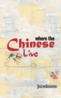 Image for Where the Chinese Live