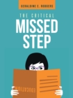 Image for The Critical Missed Step