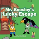 Image for Mr. Beesley&#39;S Lucky Escape