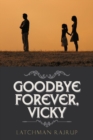 Image for Goodbye Forever, Vicky