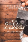 Image for The Great Schmoogle Dessert Book