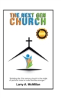 Image for The Next Gen Church : Will the Church Stand?