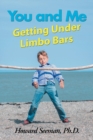 Image for You and Me Getting Under Limbo Bars