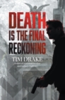 Image for Death Is the Final Reckoning : A Sequel to Solitary Vigilance: A Sequel to Solitary Vigilance