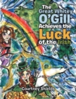 Image for The Great Whitey O&#39;Gill Achieve the Luck of the Irish