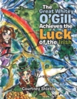 Image for Great Whitey O&#39;gill Achieve the Luck of the Irish