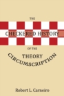 Image for The Checkered History of the Circumscription Theory