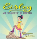 Image for Eisley and the Quest to Be Baby-Free