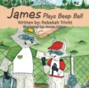 Image for James Plays Beep Ball