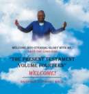 Image for &quot;The Present Testament Volume Fourteen&quot; : Welcome!